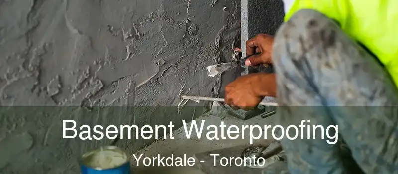  Basement Waterproofing Yorkdale - Toronto