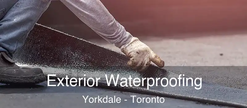  Exterior Waterproofing Yorkdale - Toronto