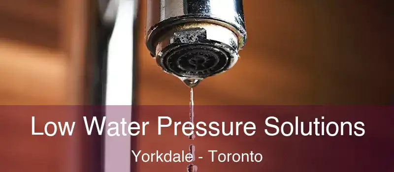  Low Water Pressure Solutions Yorkdale - Toronto
