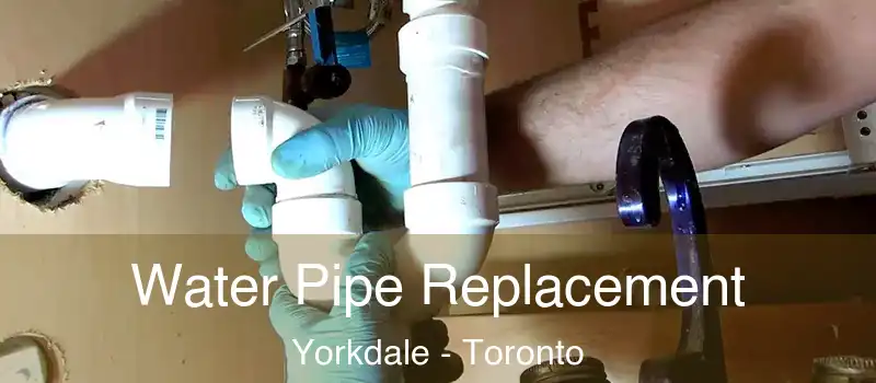  Water Pipe Replacement Yorkdale - Toronto
