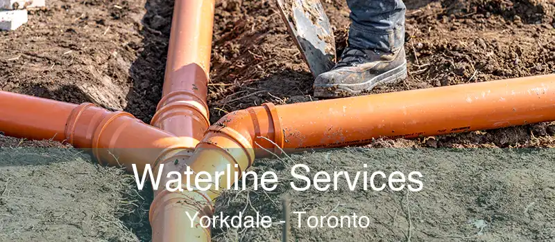  Waterline Services Yorkdale - Toronto